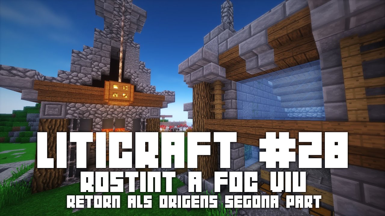 Liticraft #28 Rostint a foc viu - Minecraft 1.11 en català de ObsidianaMinecraft