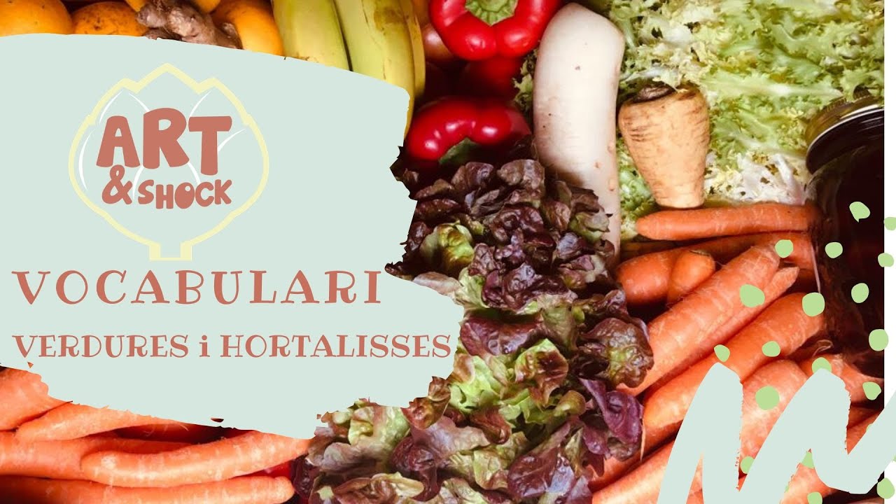 VÍDEOS INFANTILS EN CATALÀ - VOCABULARI VERDURES I HORTALISSES 🍅🌽🥕 ART&SHOCK 👩🏽‍🌾 de Programa d'ArtiShock