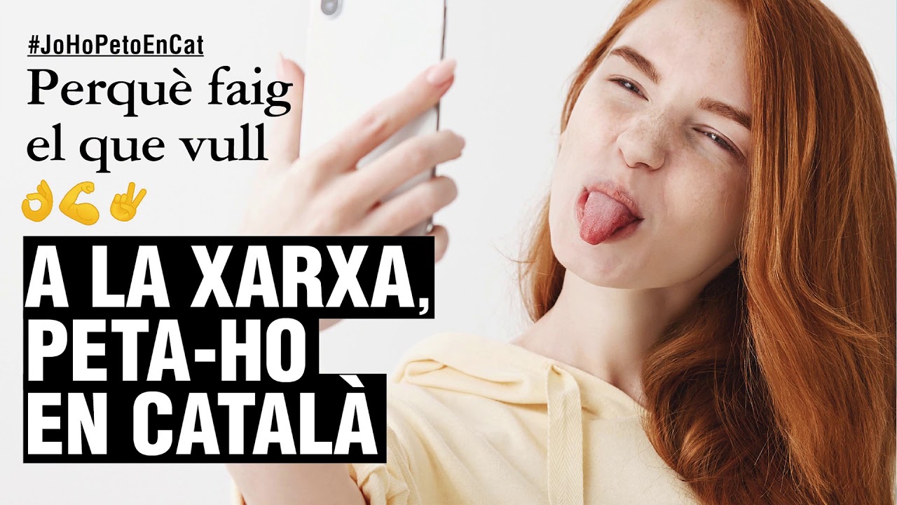 “A la xarxa, peta-ho en català” #JoHoPetoEnCat de Llengua catalana
