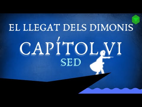 EL LLEGAT DELS DIMONIS (Capítol 6 - Sed) de Naietus