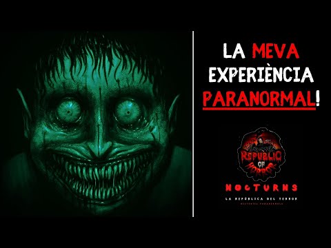 LA MEVA EXPERIÈNCIA PARANORMAL (100% REAL) AMB NOMÉS 11 ANYS! 👹 // #NOCTURNS #LAREPÚBLICADELTERROR de EMSY SHOOTER