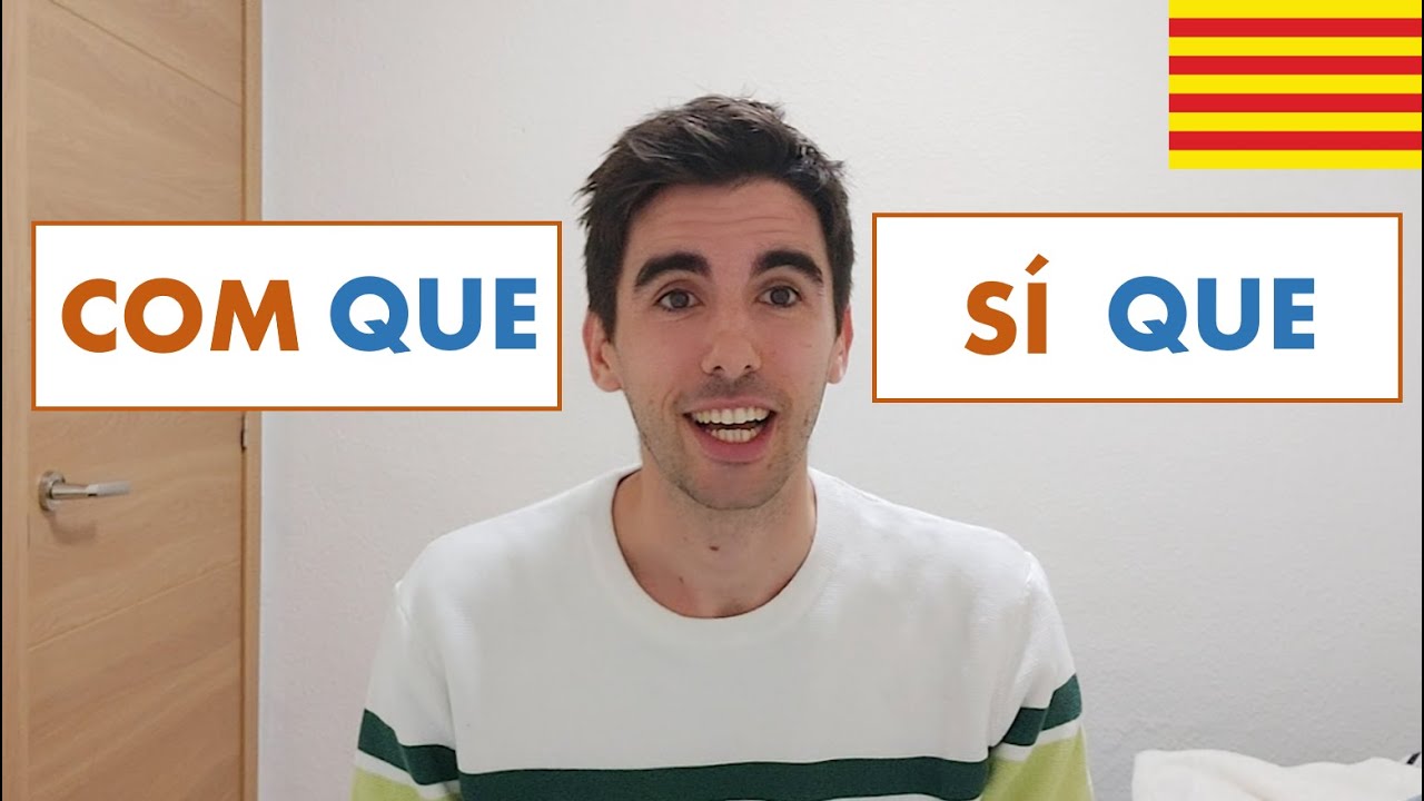 CONNECTORS del català amb la conjunció QUE (Subtítols: català) de Català al Natural