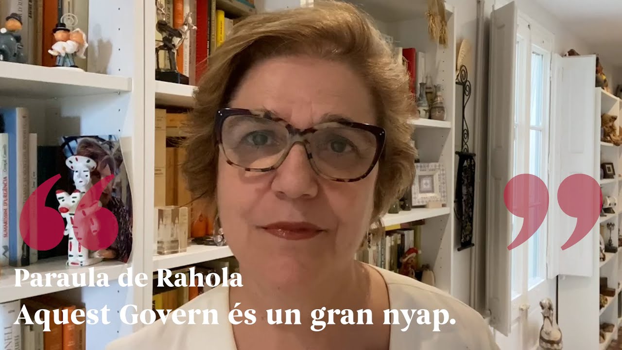 PARAULA DE RAHOLA | Aquest Govern és un gran nyap. de Paraula de Rahola