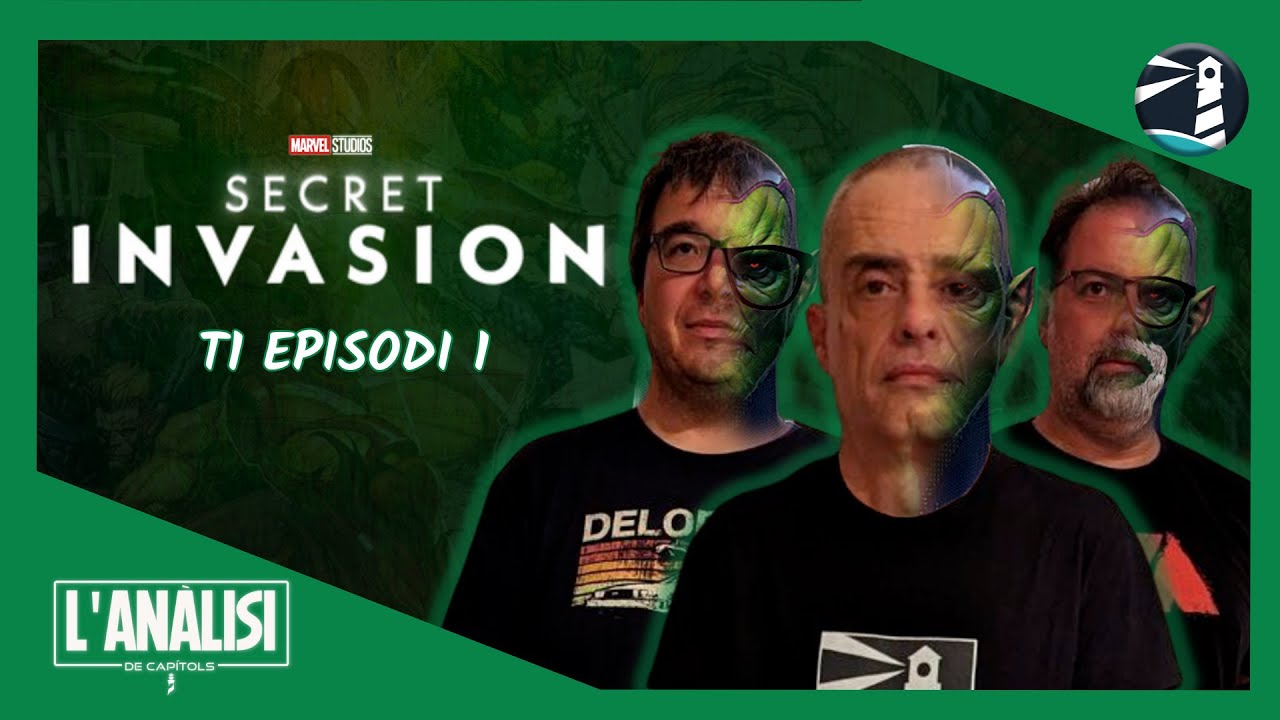 Secret Invasion- Anàlisi del primer capítol de Secret Invasion. de El Far Friki de l'Empordà