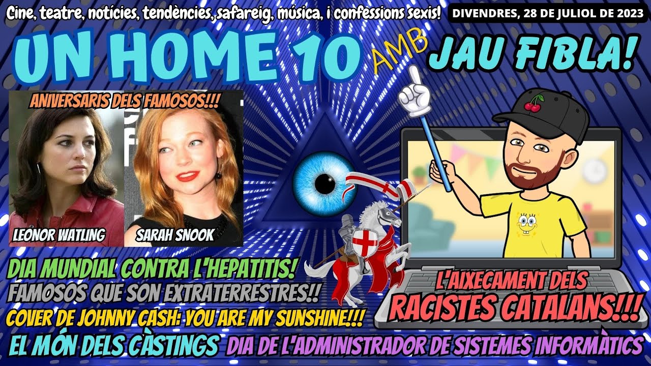 ⏰#UnHome10 #501 RACISTES Catalans!! Famosos aliens!! Cover de Johnny CASH! Càstings! i molt + de JauTV