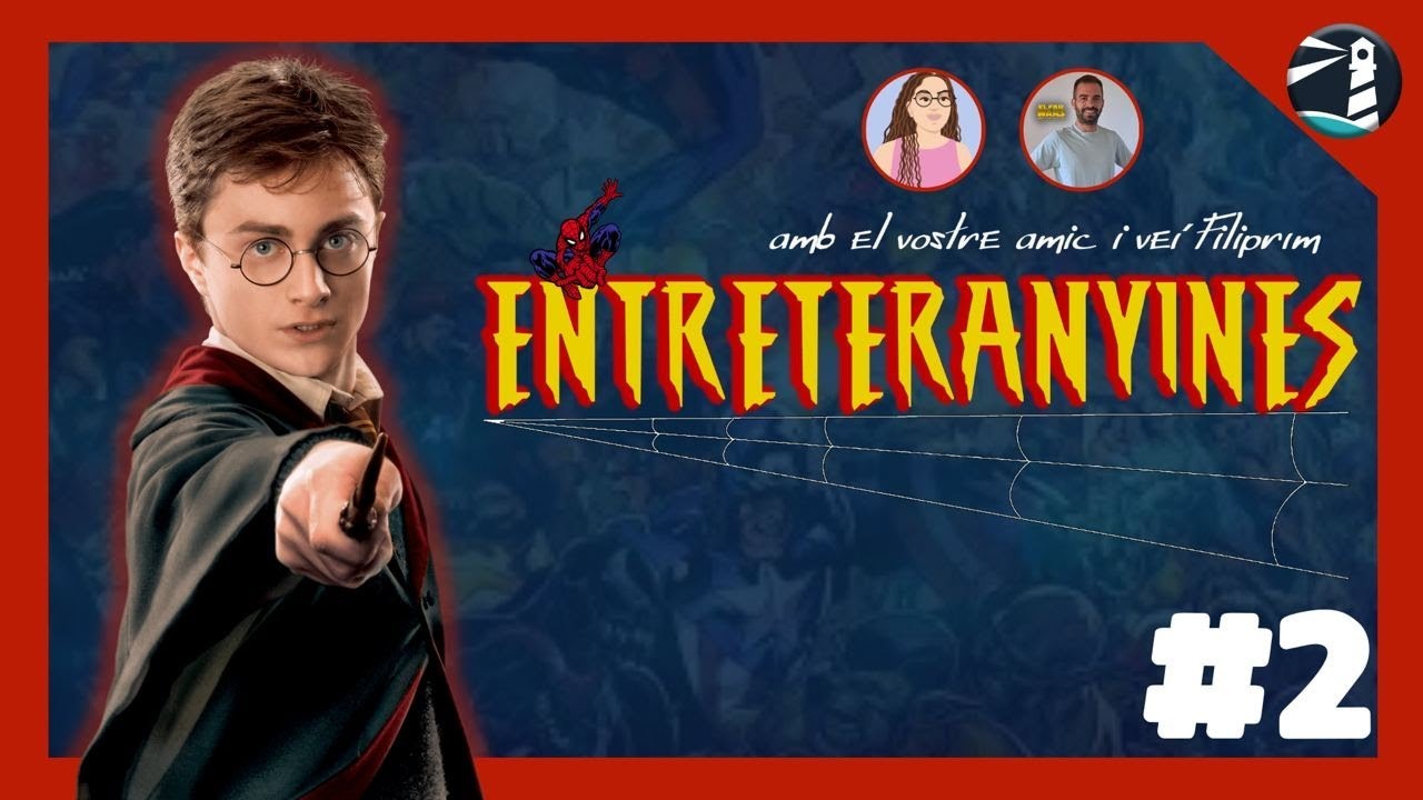 Entreteranyines - Entre llibres - 01x02 - Parlem de la saga literaria de Harry Potter. de El Far Friki de l'Empordà