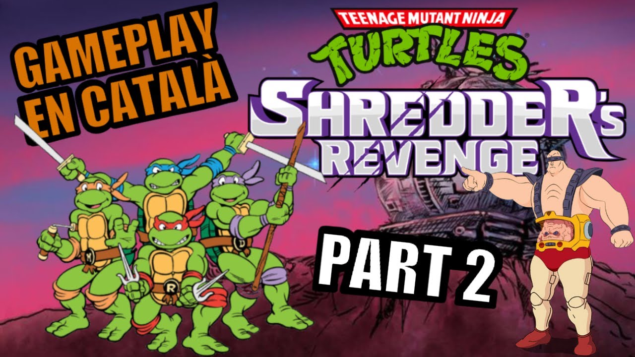 [encinestrat] GAMEPLAY: LES FABULOSES TORTUGUES NINJA: SHREDDER'S REVENGE -PART 2- de encinestrat