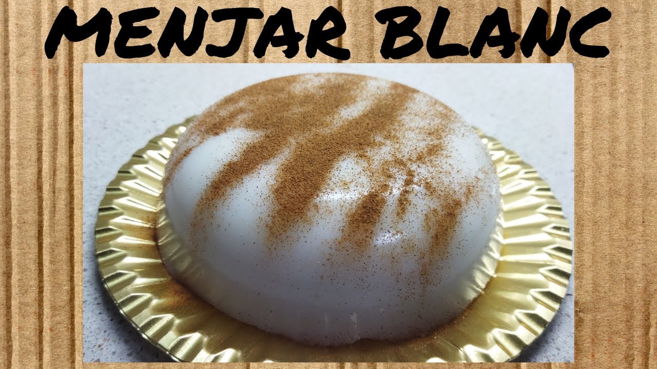 MENJAR BLANC - recepta DOLÇA - postres TRADICIONALS - dolços en CATALÀ de Dolça Terra