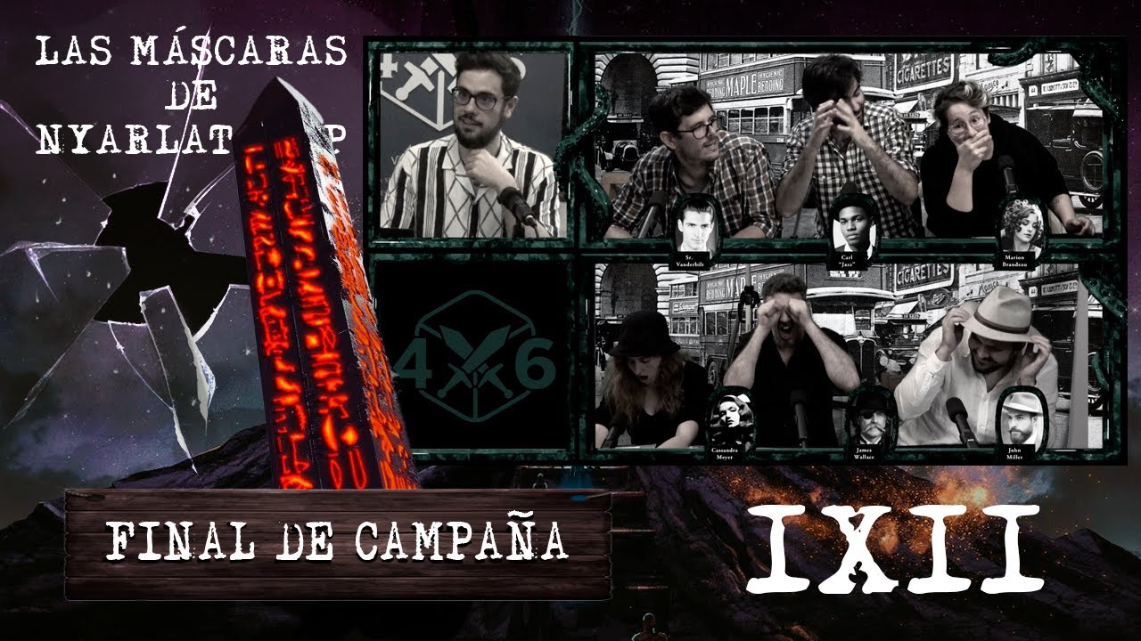 4d6 - Las Máscaras de Nyarlathotep || 1x11 - Sacrificios a Nyarlathotep {FINAL DE CAMPAÑA} de 4dausde6