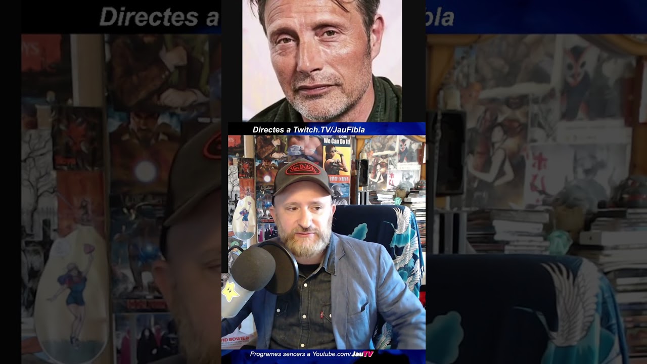 Per molts anys, Mads Mikkelsen! ets el millor! | #jaufibla de #Twitch de JauTV