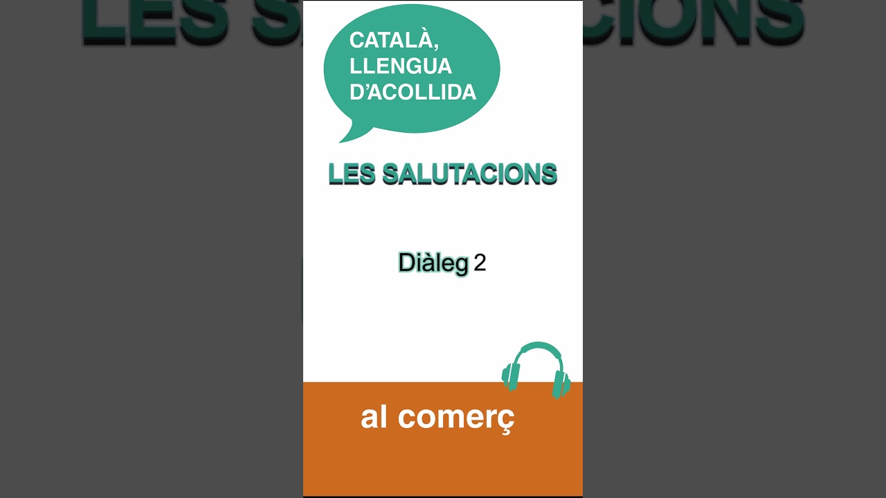 Les persones. Les salutacions de Llengua catalana