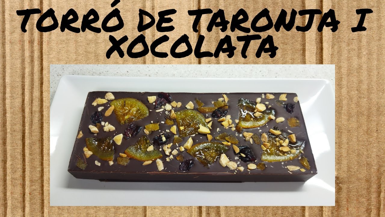 TORRÓ de TARONJA i XOCOLATA - pocs INGREDIENTS - recepta FÀCIL - dolços en CATALÀ de Dolça Terra