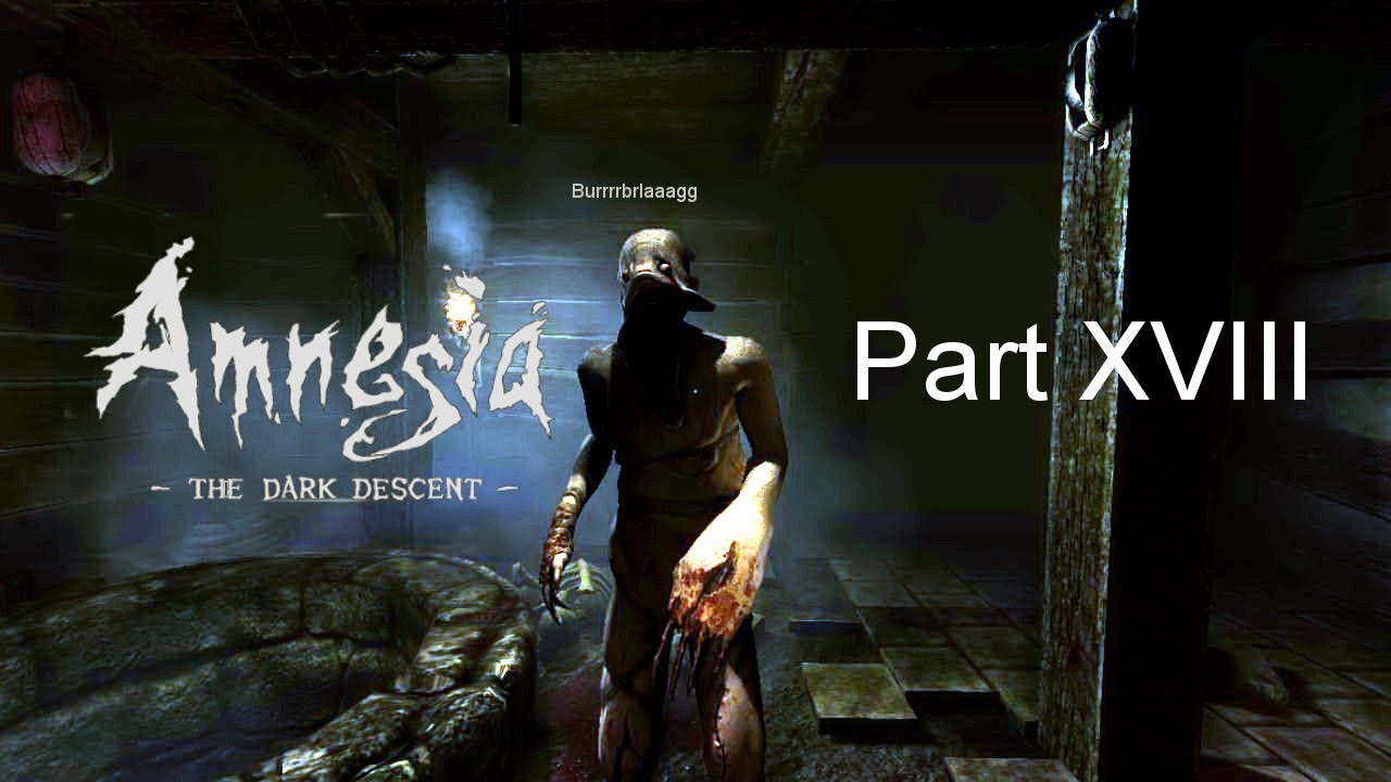 Amnesia: The Dark Descent. Part 18: Màquina arreglada de Dev Id