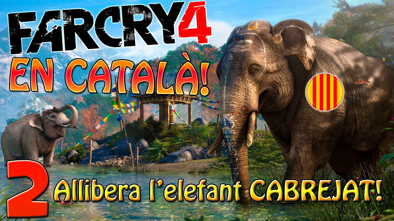 Alliberant l'elefant CABREJAT! || EP2: Far Cry 4 en català!! de CatalunyaPSN