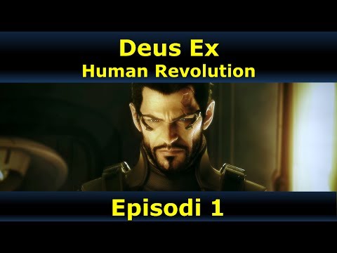 Deus Ex: Human Revolution - Episodi 1 de Kokt3r