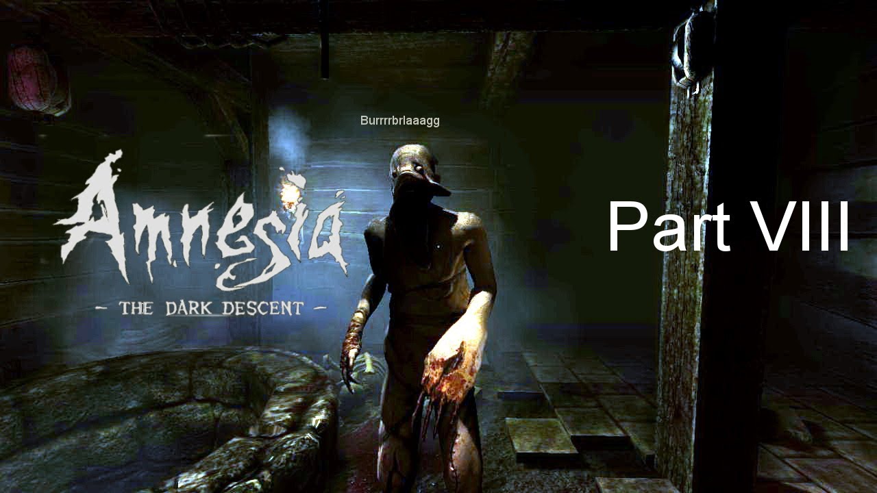 Amnesia: The Dark Descent. Part 8. Cagaleres darrere la porta. de Nel Produccions