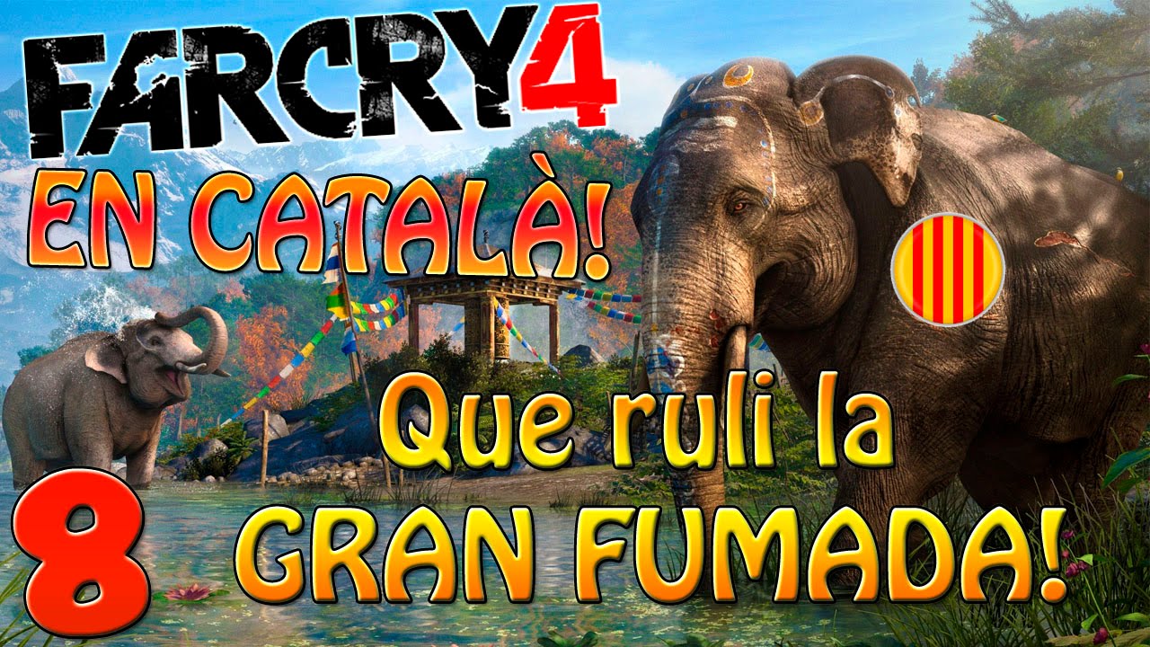 Que ruli la gran FUMADA!! EP8: Far Cry 4 en català!! de La pissarra