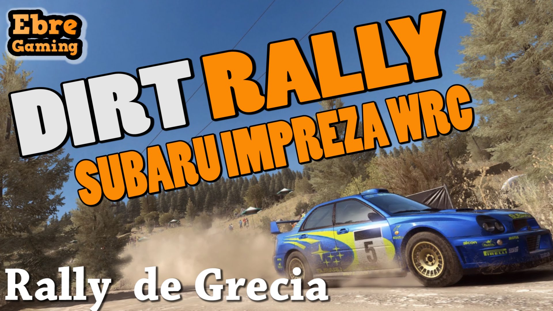 Tram rally Acropolys Impreza WRC || Dirt Rally de Hiervas14