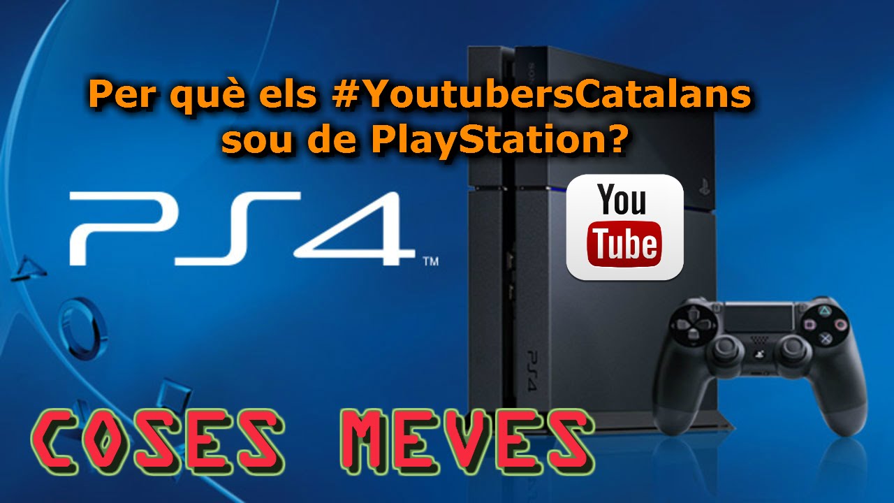 Per què els #YoutubersCatalans sou de PlayStation? de El Pot Petit