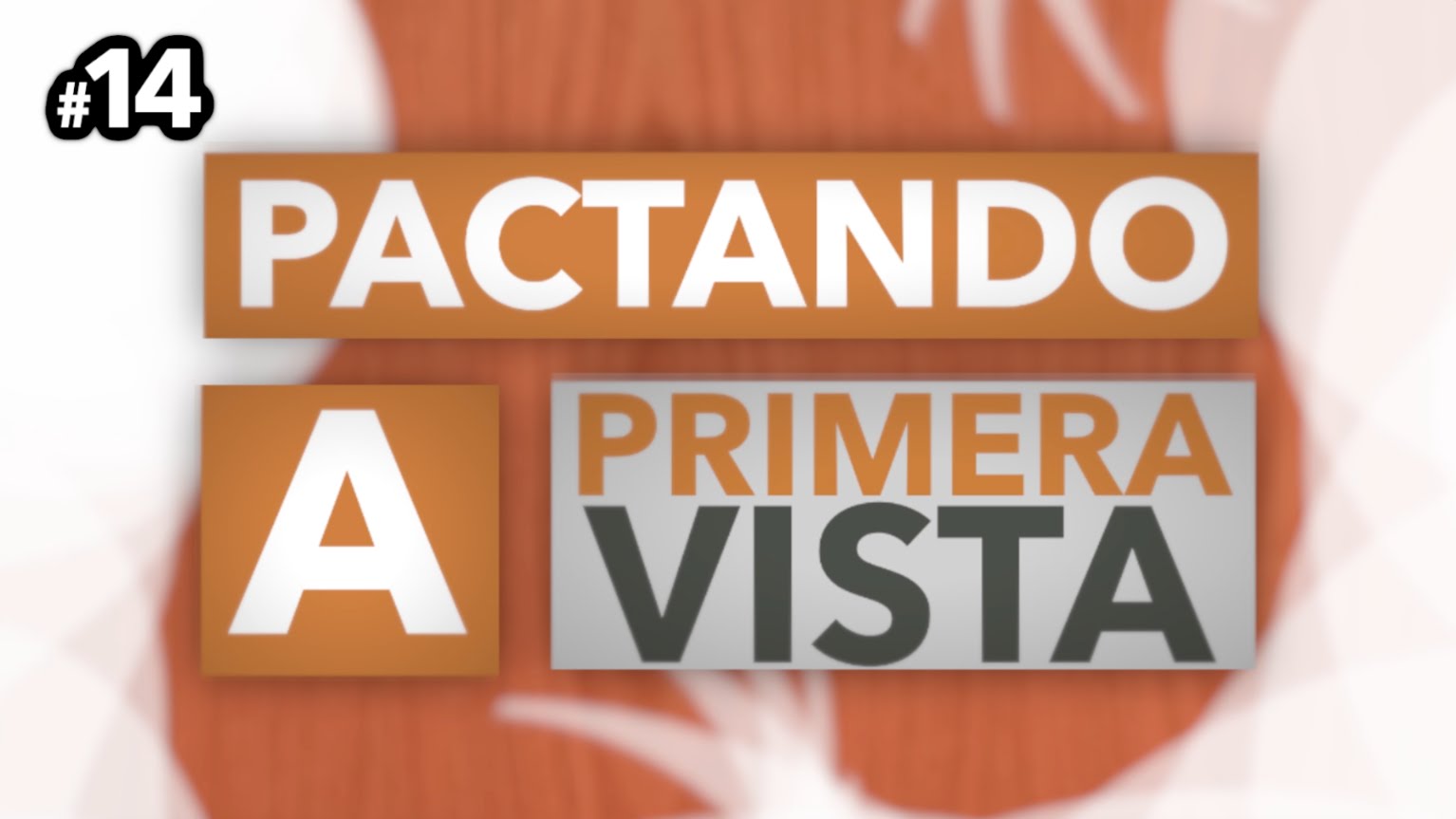 PACTANDO A PRIMERA VISTA – Parodia de Casados A Primera Vista (Married At The First Sight) de Dàmaris Gelabert