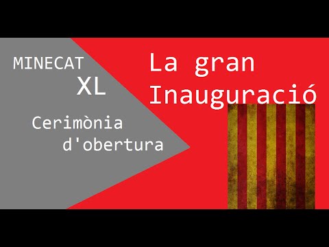Minecat XL - Cerimònia d'obertura. de Dannides
