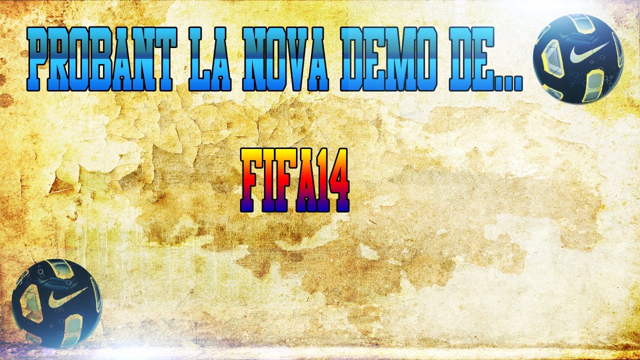 Probant la nova Demo de Fifa14 | Live de Carles Garcia
