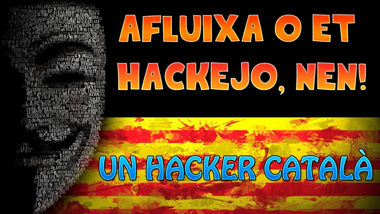 El hacker CATALÀ!! No em VEUEN!! de BanAnna
