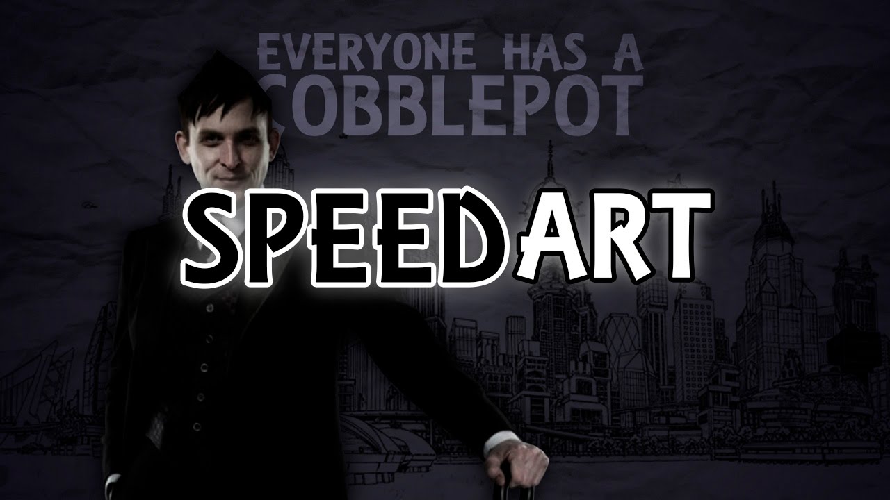 Everyone Has a Cobblepot - SpeedArt de TheTutoCat