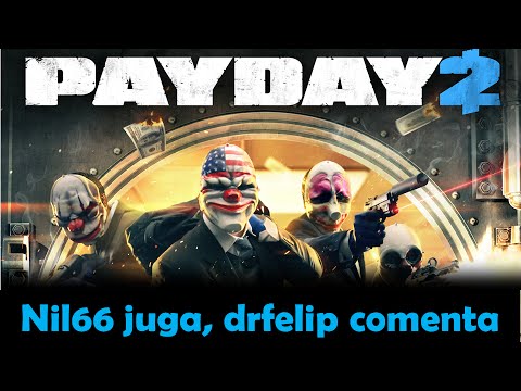 Nil66 juga a Payday 2 (i drfelip comenta) de GamingCat
