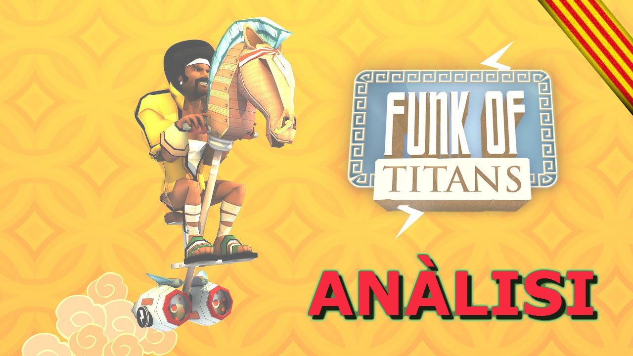 Anàlisi - Funk of Titans de BorrellIV