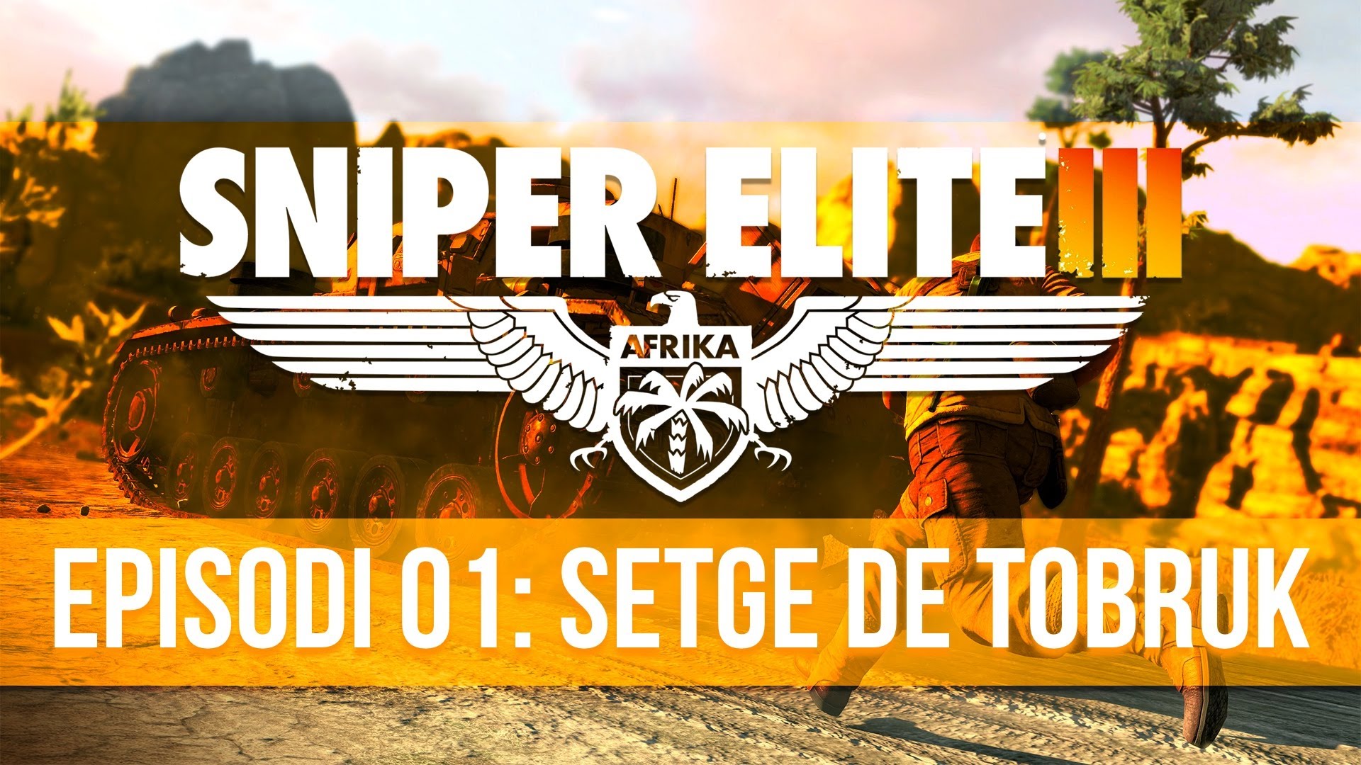 Sniper Elite III - Episodi 1: Setge de Tobruk de AdriaVlogs