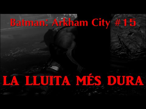 La lluita més dura - Batman: Arkham City #15 de MiniatrezzoMGSS