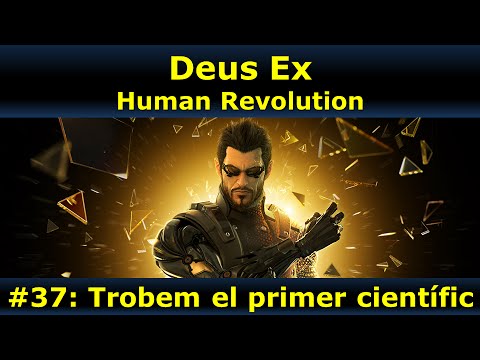Trobam el primer científic - Deus Ex: Human Revolution #37 de GamingCat