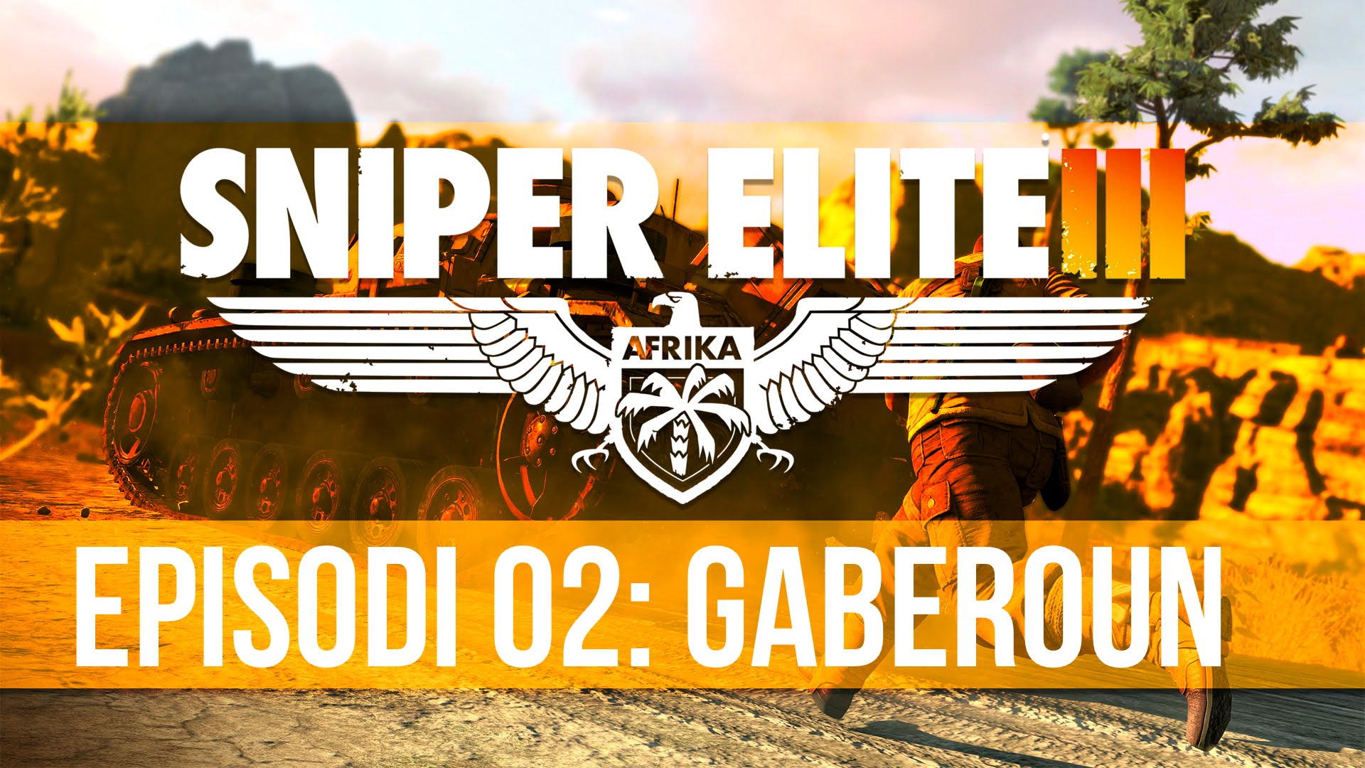 Sniper Elite III - Episodi 2: Gaberoun de GamingCat