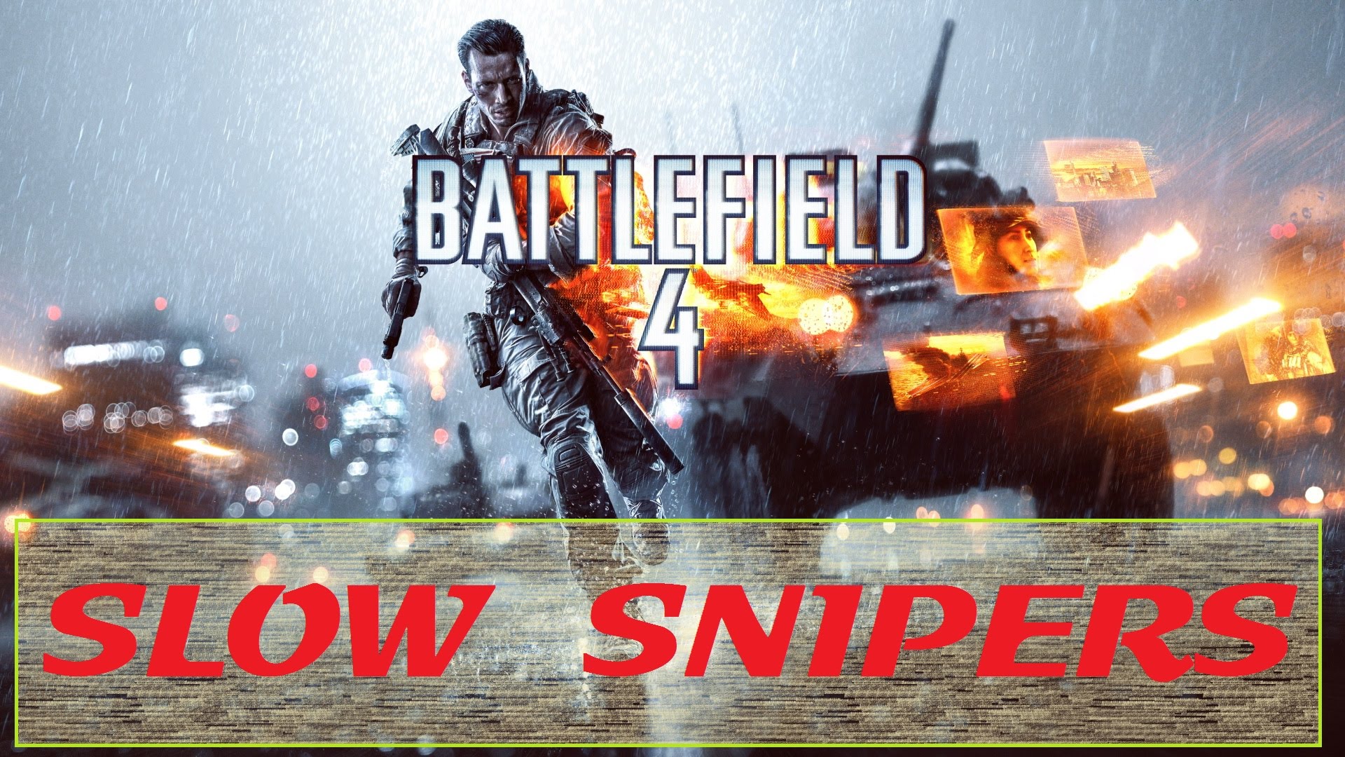 Slow Snipers - Battlefield 4 de Les píndoles del profe