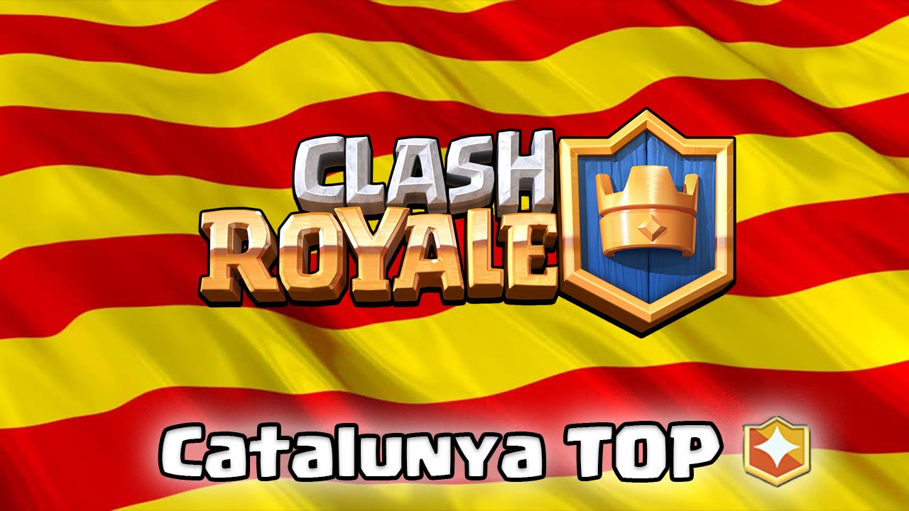 Clash en Catala - Clash Royale 1er Torneig Catalunya TOP de La pissarra