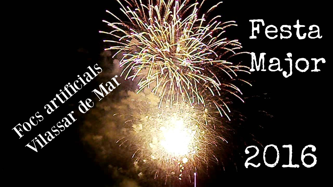 Breu comentari sobre la Festa Major de Vilassar de Mar 2016 + video dels focs d'artifici de SegleXXIIProduccions