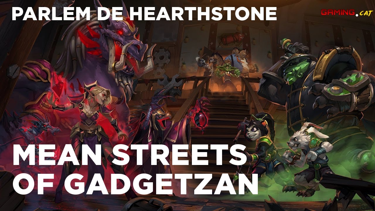 Mean Streets of Gadgetzan - Parlem de Hearthstone de GamingCat