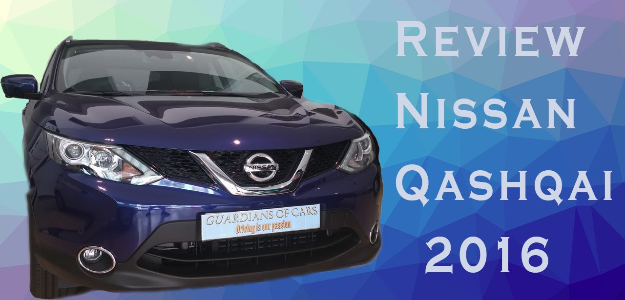 Review Nissan Qashqai 2016 de GuardiansofCars