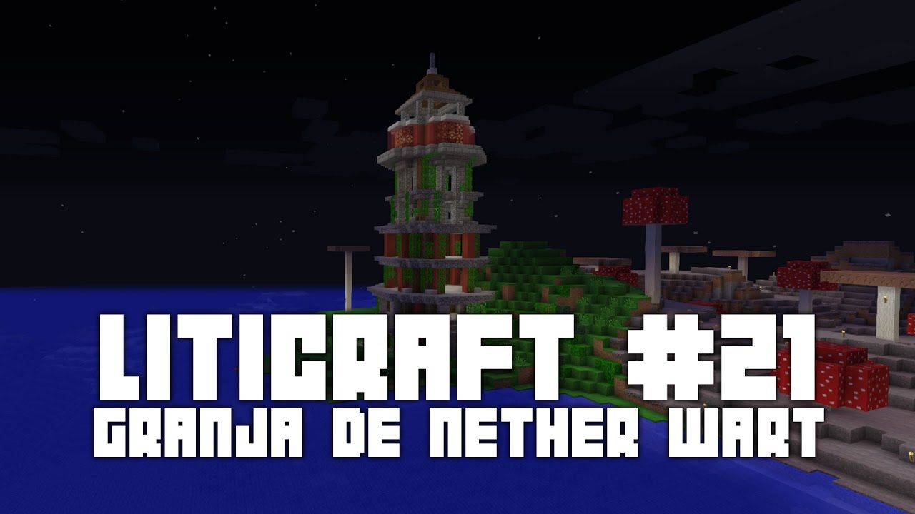 Liticraft #21 - Granja de Nether wart- Minecraft 1.11 en català de ObsidianaMinecraft