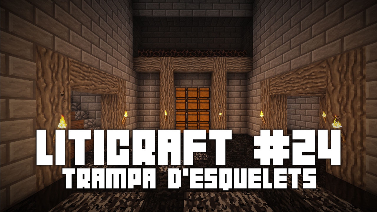 Liticraft #24 - Trampa d'esquelets- Minecraft 1.11 en català de GamingCat