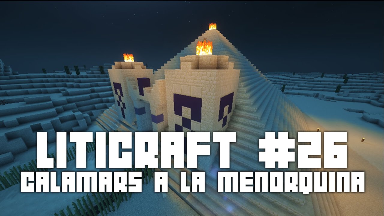 Liticraft #26 - Calamars a la menorquina - Minecraft 1.11 en català de arxiu