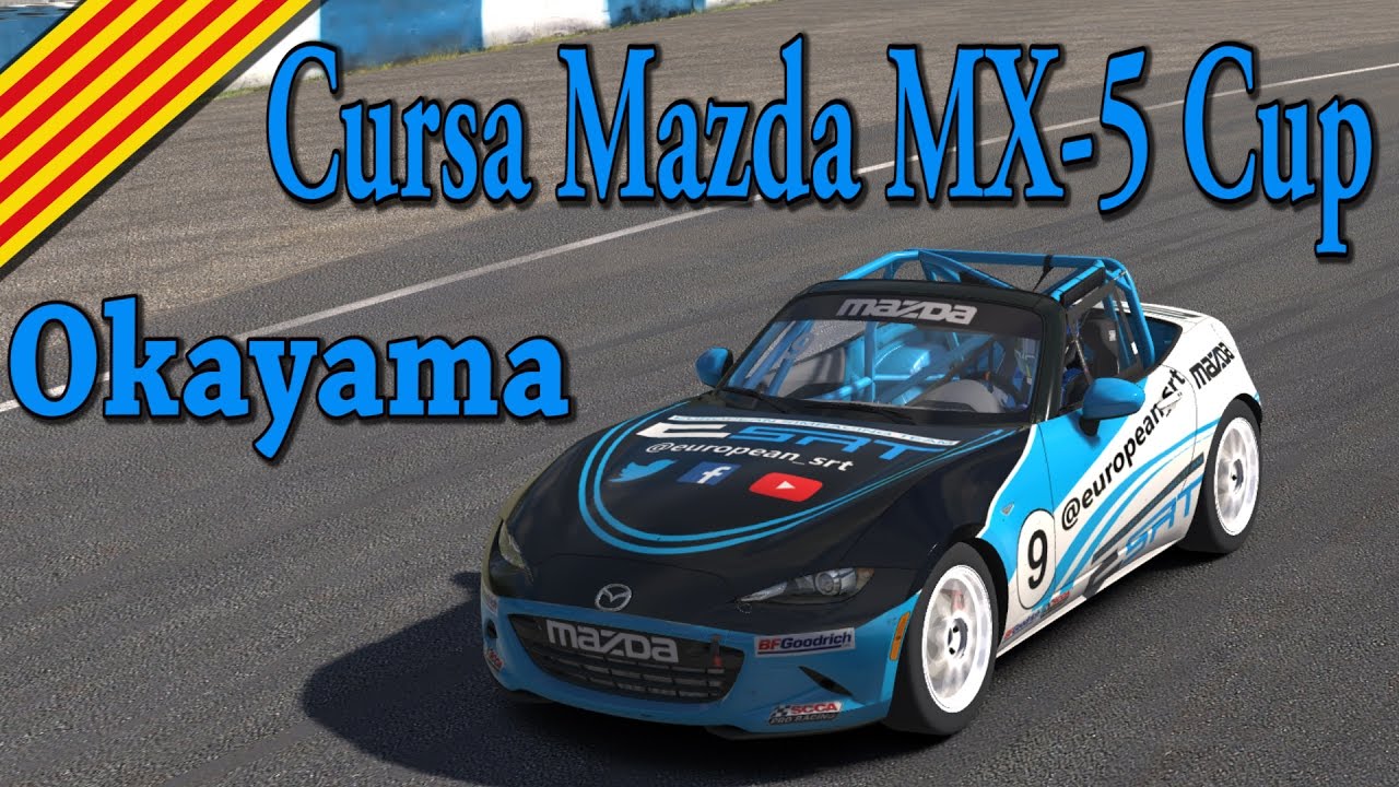 Cursa Mazda MX-5 Cup Okayama || iRacing.com de EbreGaming