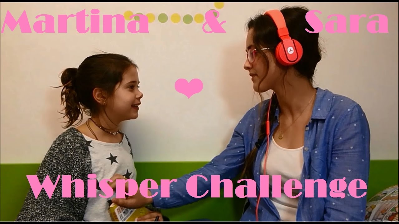 WHISPER CHALLENGE | MARTINA & SARA🍍 de Arandur