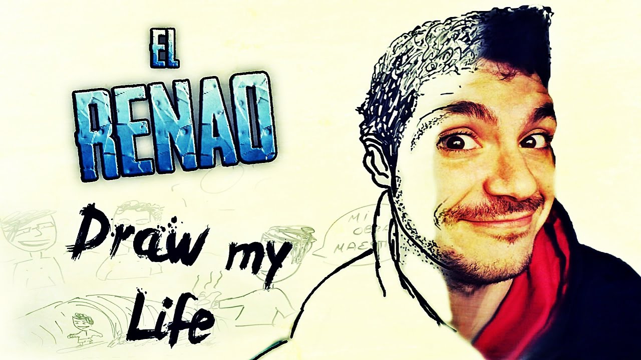 Draw my life | El Renao de DJLoilack