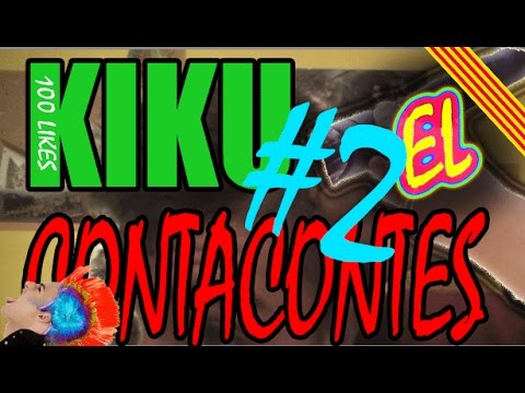 KIKU EL CONTA CONTES #2 | El Racó d'en Kiku de El Mierdófono
