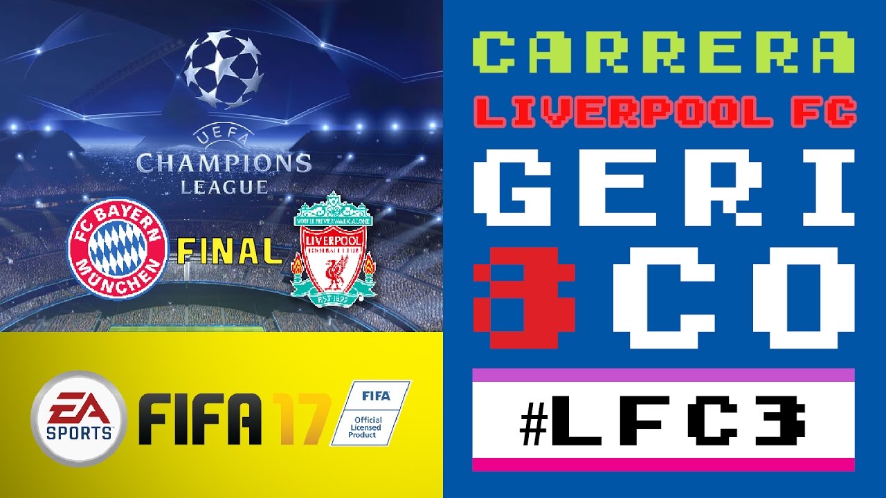 FINAL UEFA CHAMPIONS LEAGUE - FIFA 17 CARRERA MODE / LIVERPOOL FC #3 (SEASON 2023/2024) de alertajocs