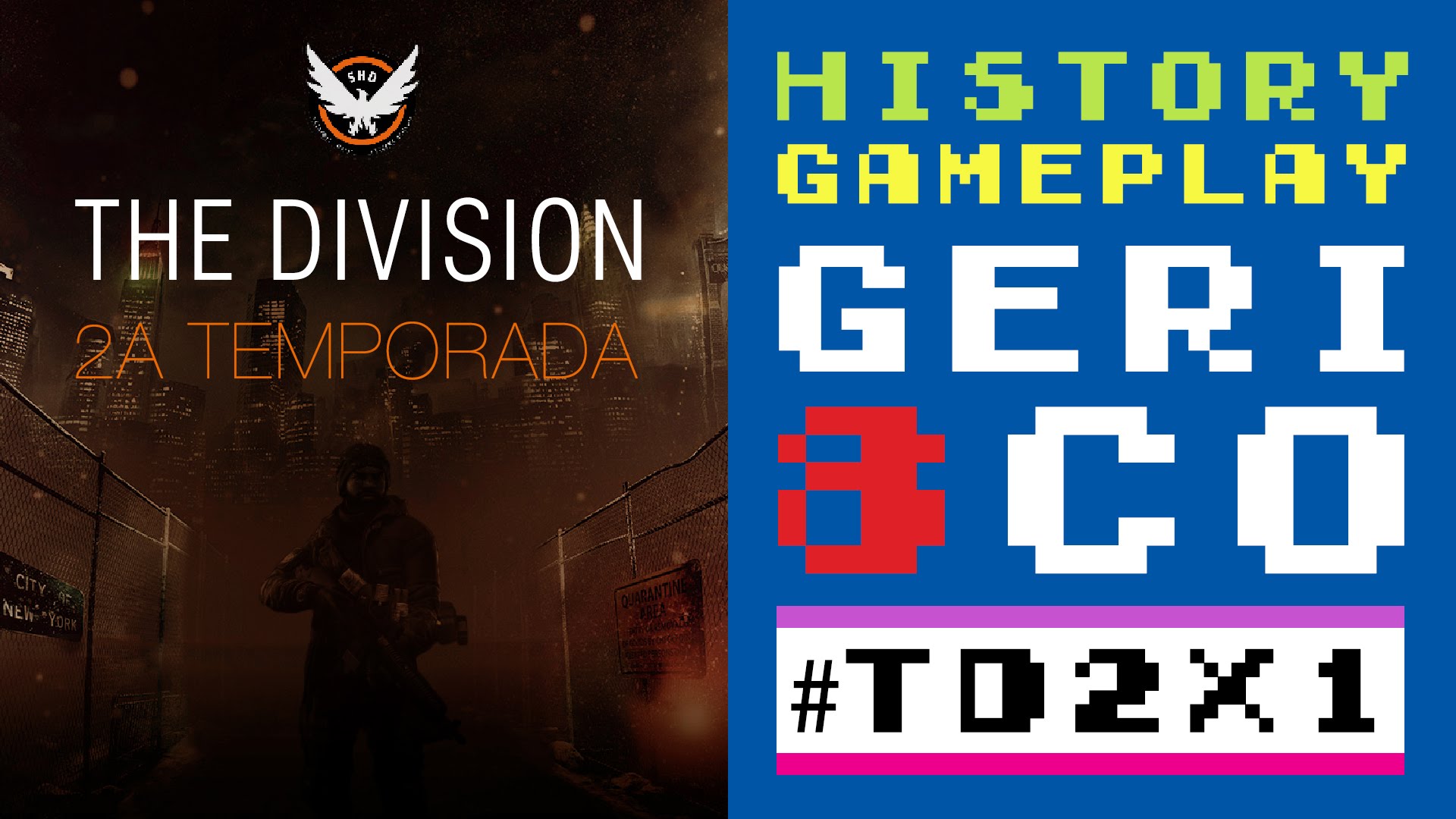THE DIVISION 2A TEMPORADA (HISTORY GAMEPLAY) #TD2X1 de GERI8CO