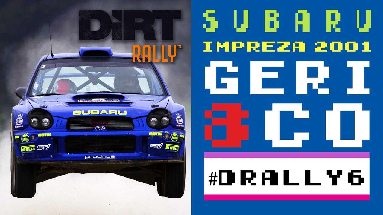 SUBARU IMPREZA WRC 2001 #DRALLY6 (DIRT RALLY GAMEPLAY) de GERI8CO