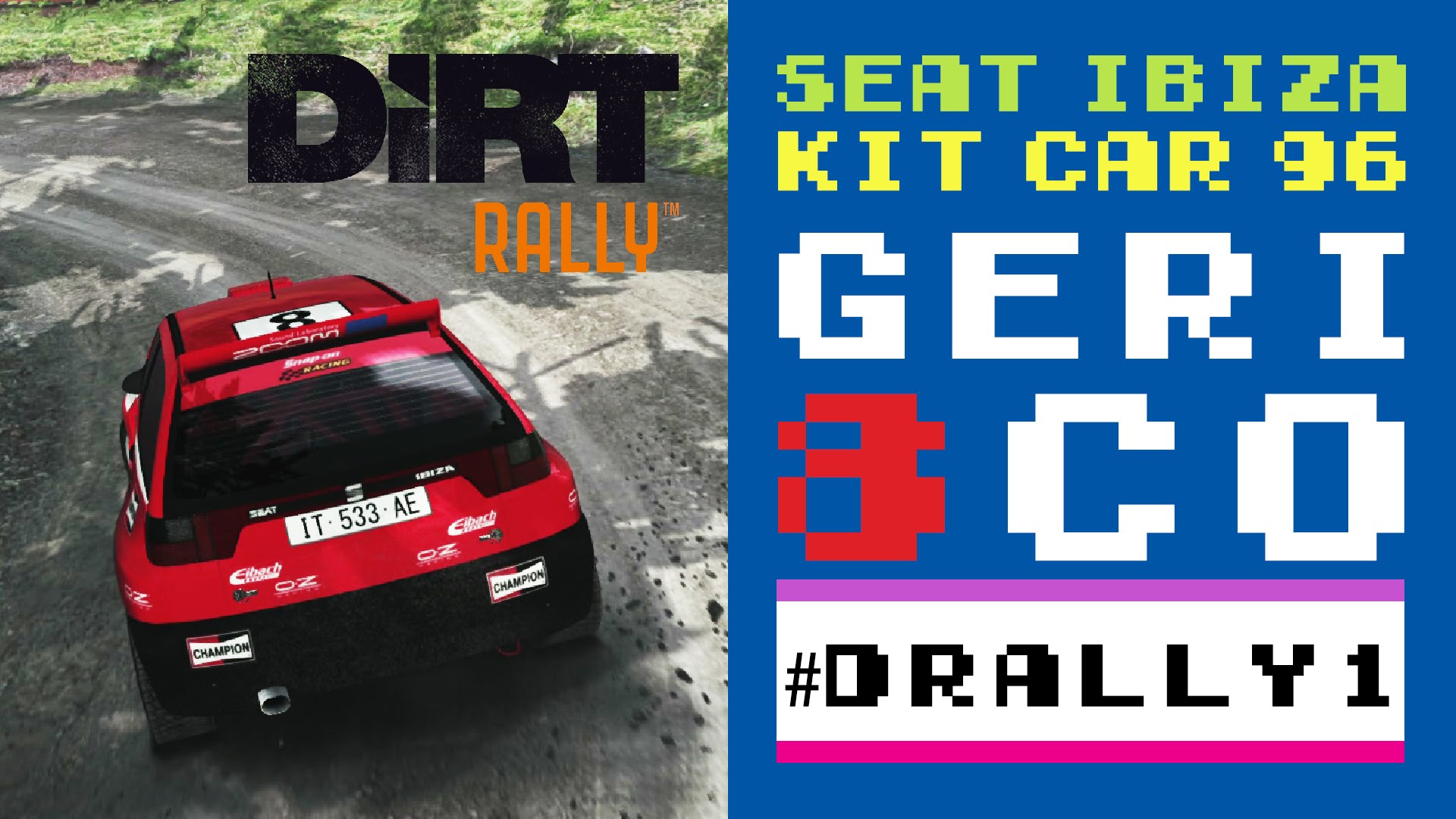 SEAT IBIZA KIT CAR 96 #DRALLY1 (DIRT RALLY GAMEPLAY) de GERI8CO